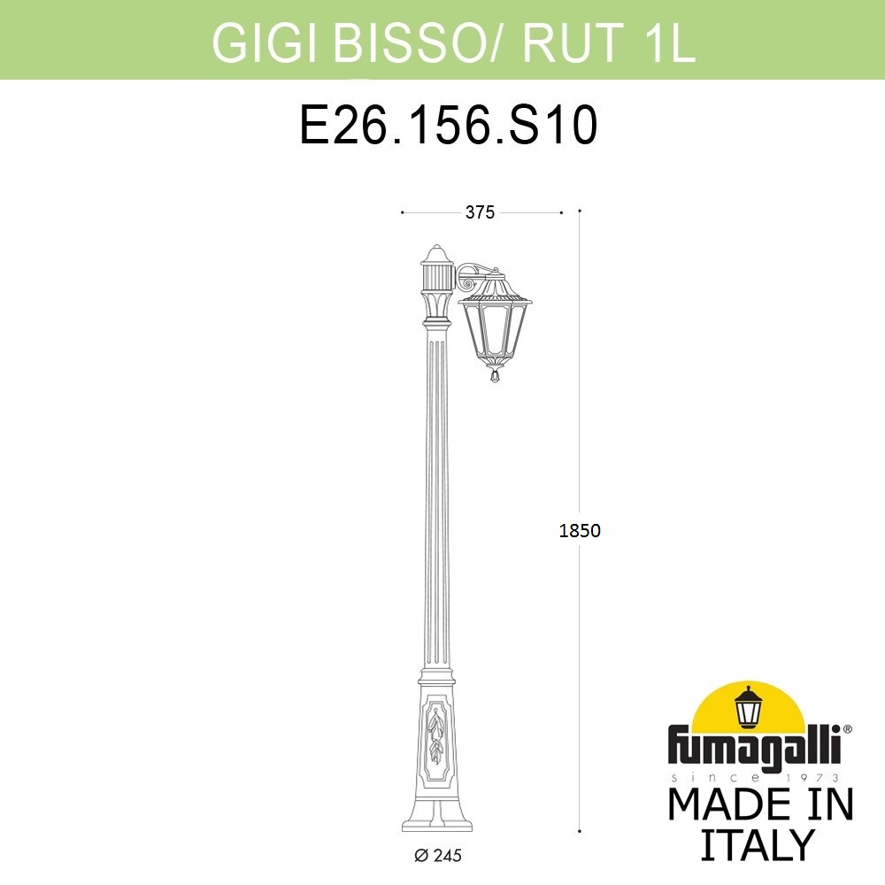 Садово-парковый светильник Fumagalli GIGI BISSO/RUT 1L E26.156.S10.AYE27