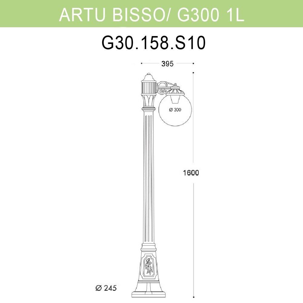 Уличный фонарь Fumagalli Artu Bisso/G300 1L G30.158.S10.BZE27