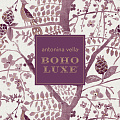 Antonina Vella Boho Luxe