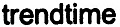 Trendtime 5